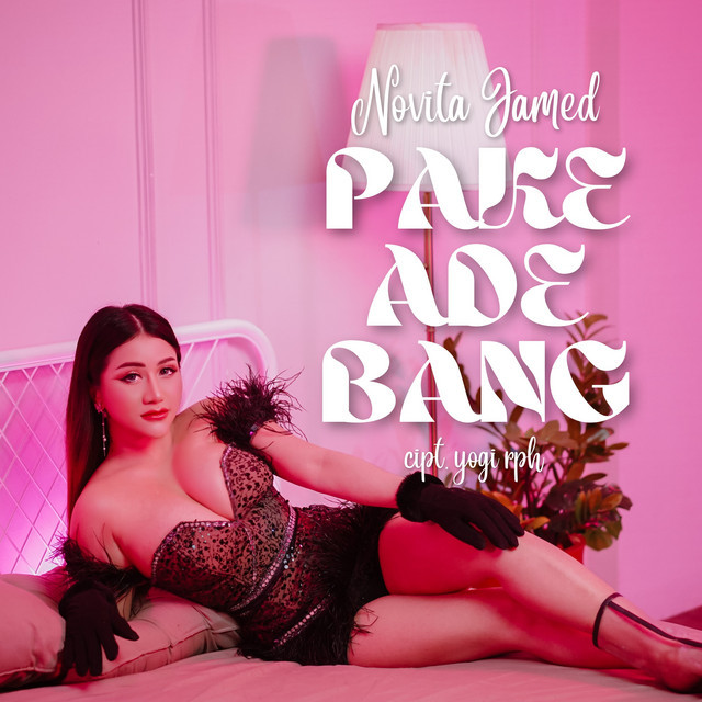 Novita Jamed Pake Ade Bang